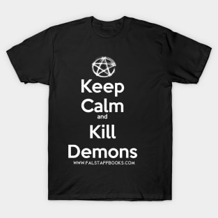 Keep Calm & Kill Demons T-Shirt